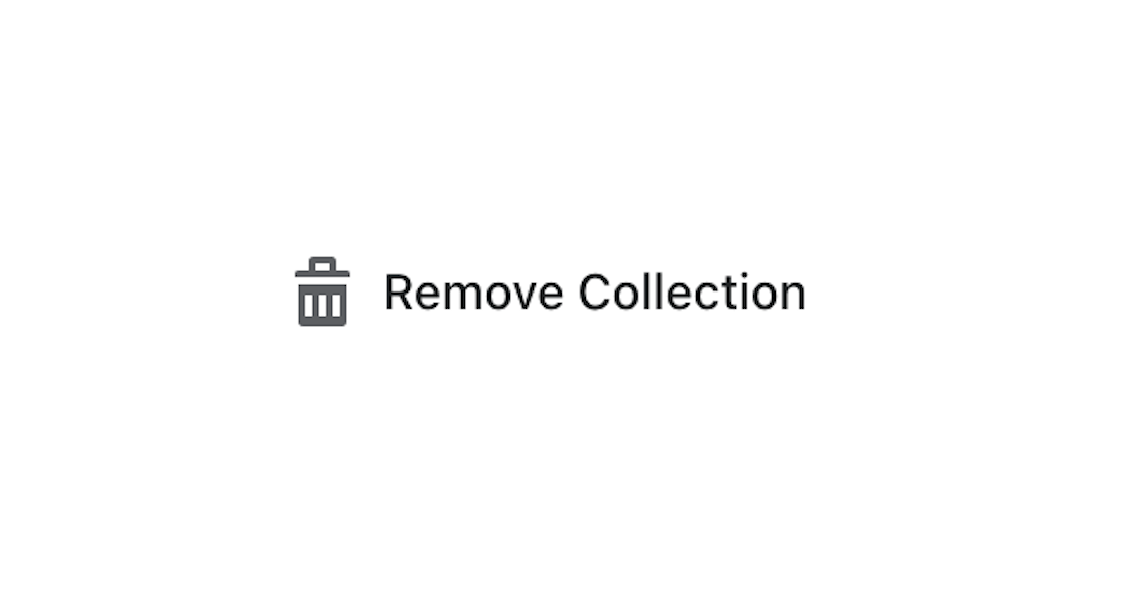 select_remove_to_delete_the_collection_block.png